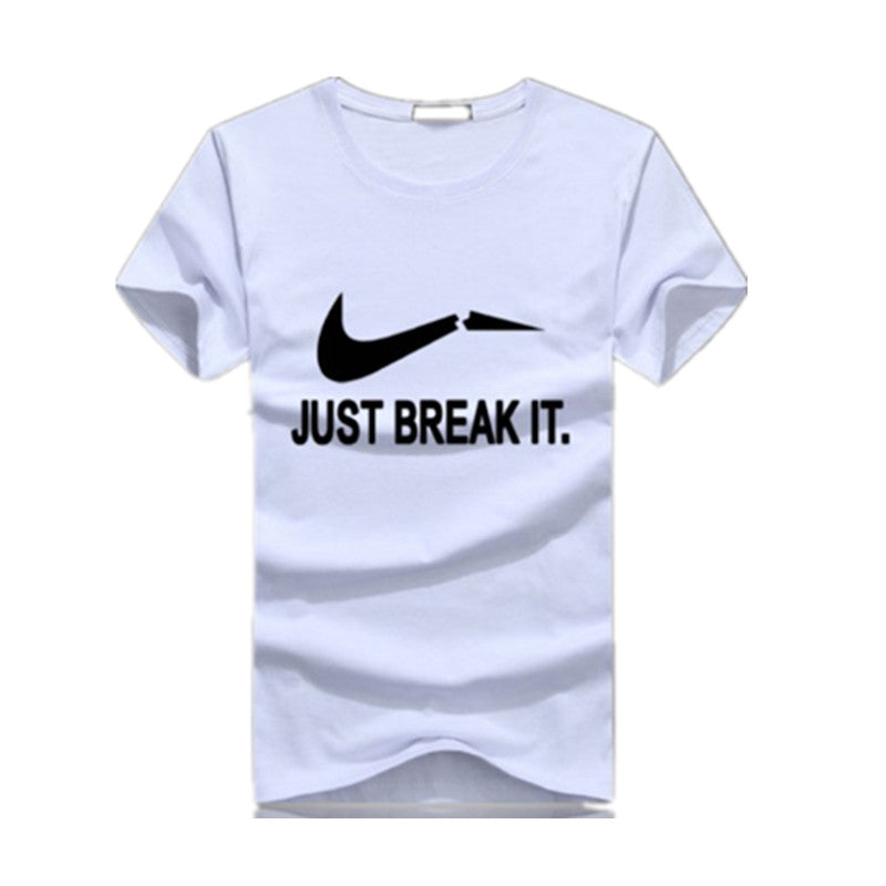 Just Break It - T/Shirt