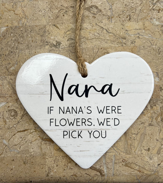 Nana - If Nana's Were Flowers, We'd Pick You