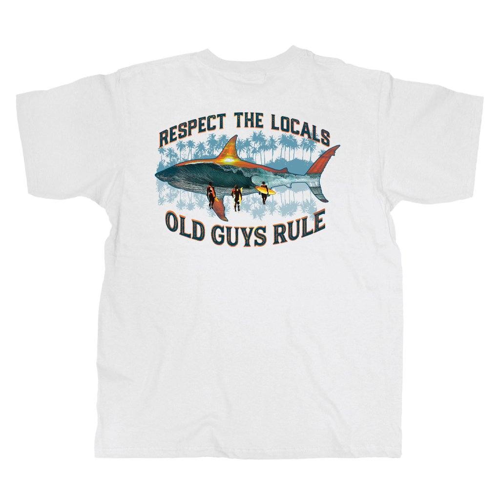 Old Guys Rule - Respect the Locals, Short Sleeve T-shirt