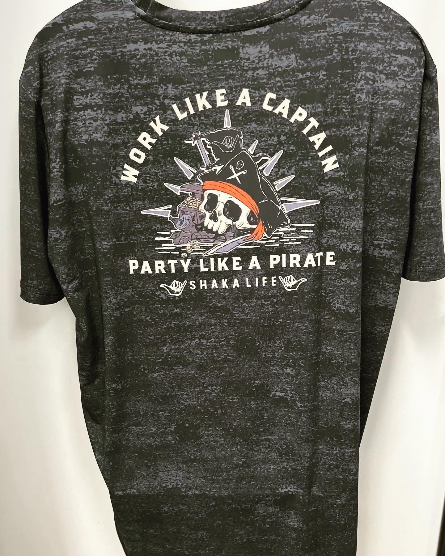 Shaka Life - Work like a Captain, Party Like a Pirate