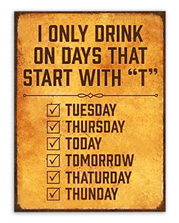 Sign - Drinking Days
