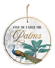 Tin Sign - Find me under the Palms