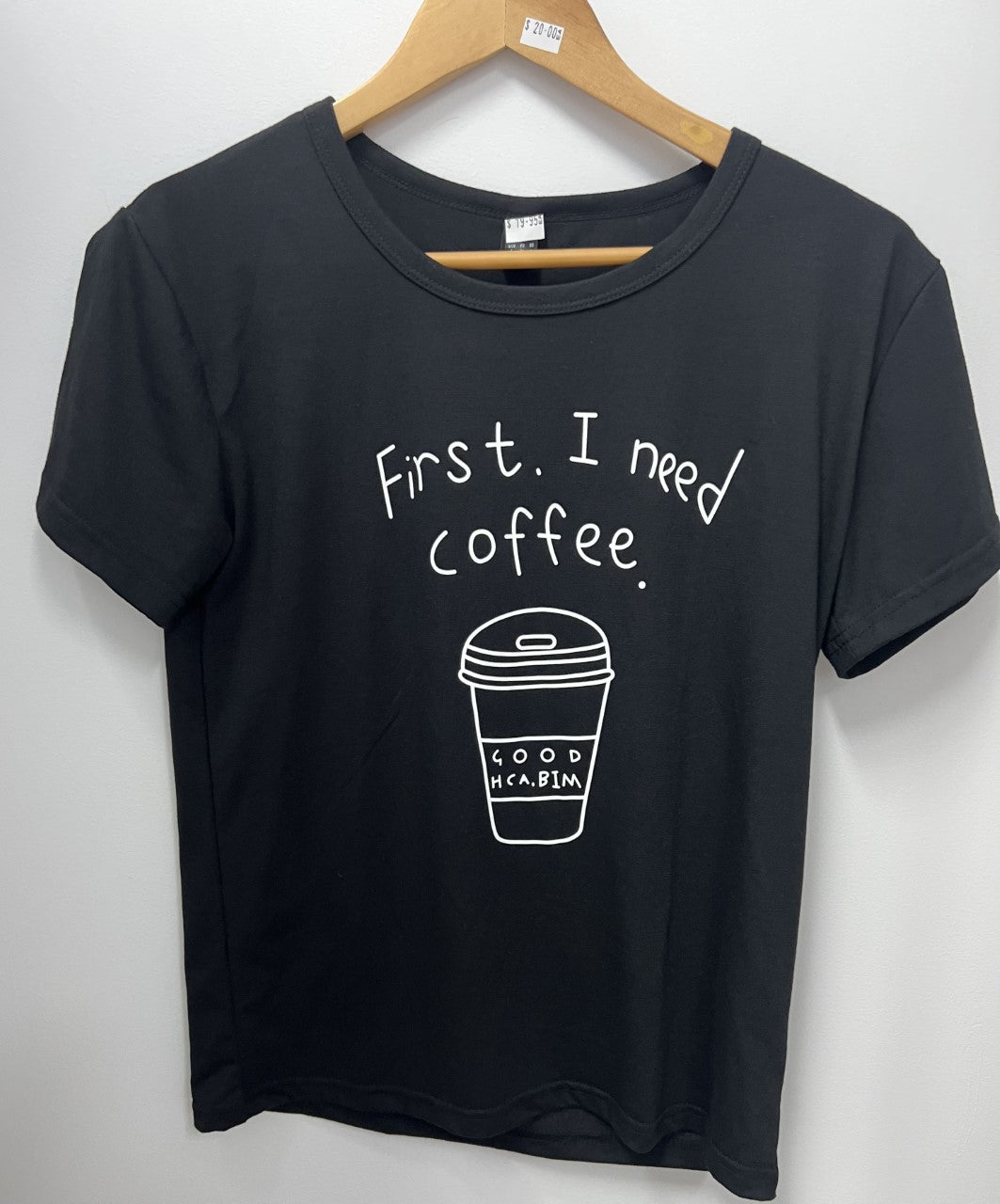 First I Need Coffee S/S Tee Shirt