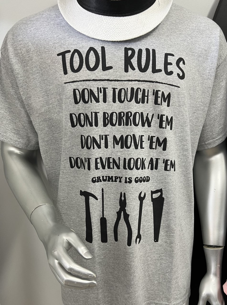 Grumpy is Good - T-Shirt - Tool Rules